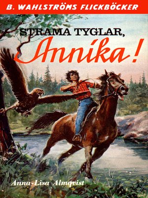 cover image of Annika 5--Strama tyglar, Annika!
